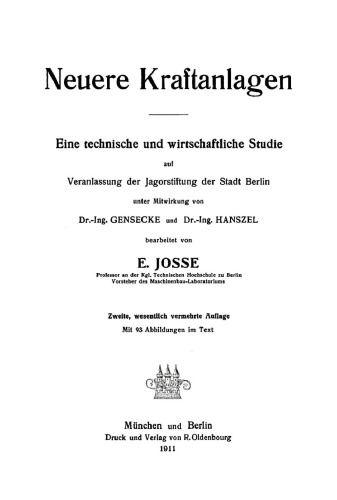 Neuere Kraftanlagen: Eine technische und wirtschaftliche Studie