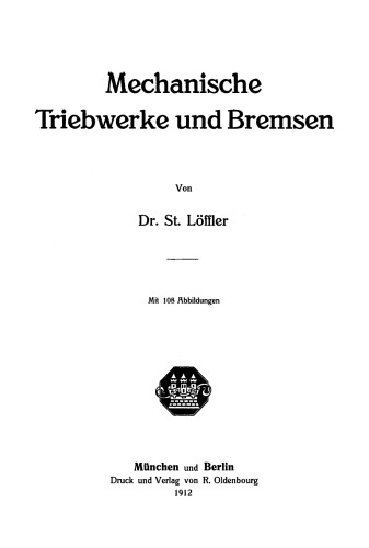 Mechanische Triebwerke und Bremsen