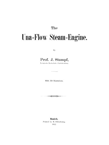 The Una-Flow Steam-Engine