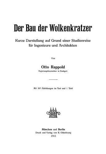 Der Bau der Wolkenkratzer: Kurze Darstellung auf Grund einer Studienreise für Ingenieure und Architekten