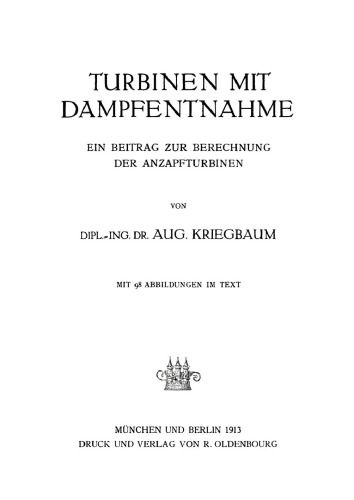 Turbinen mit Dampfentnahme: Ein Beitrag zur Berechnung der Anzapfturbinen