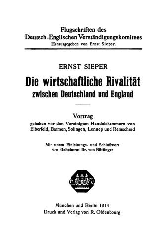 Die wirtschaftliche Rivalität zwischen Deutschland und England: Vortrag gehalten vor den Vereinigten Handelskammern von Elberfeld, Barmen, Solingen, Lennep und Remscheid