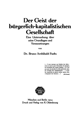 Der Geist der bürgerlich-kapitalistischen Gesellschaft: Eine Untersuchung über seine Grundlagen und Voraussetzungen