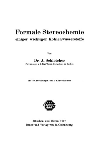 Formale Stereochemie einiger wichtiger Kohlenwasserstoffe