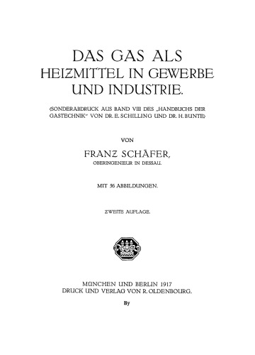 Das Gas als Heizmittel in Gewerbe und Industrie