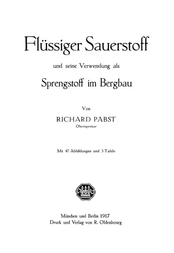 Flüssiger Sauerstoff und seine Verwendung als Sprengstoff im Bergbau
