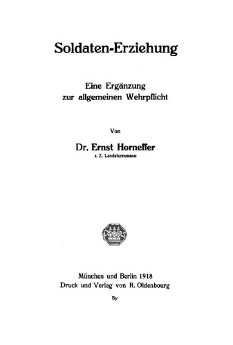 Soldaten-Erziehung: Eine Ergänzung zur allgemeinen Wehrpflicht
