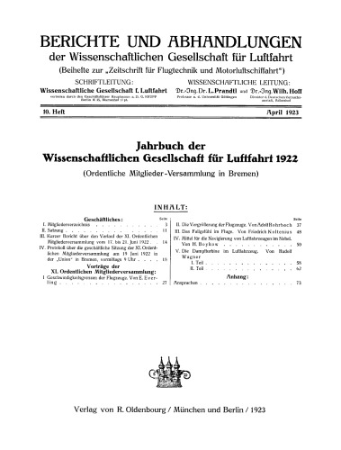 Berichte und Abhandlungen der Wissenschaftlichen Gesellschaft für Luftfahrt: Heft 10/ April 1923 Jahrbuch der Wissenschaftlichen Gesellschaft für Luftfahrt 1922