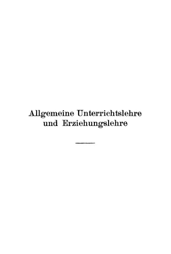 Allgemeine Unterrichtslehre und Erziehungslehre