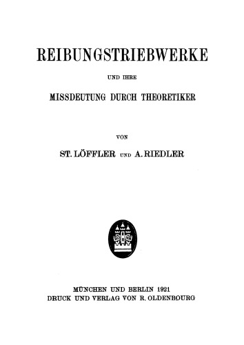 Reibungstriebwerke und ihre Missdeutung durch Theoretiker