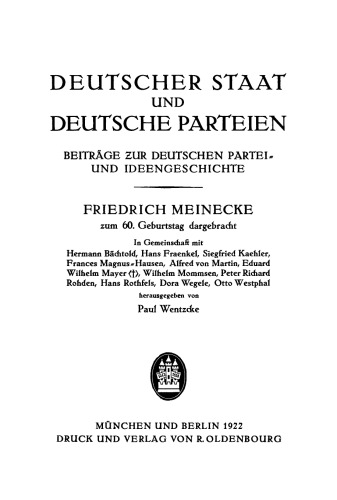 Deutscher Staat und Deutsche Parteien: Beiträge zur deutschen Parteien- und Ideengeschichte