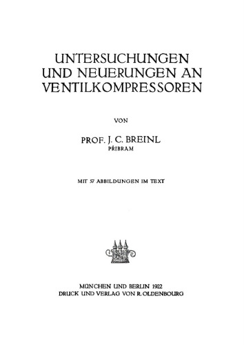 Untersuchungen und Neuerungen an Ventilkompressoren