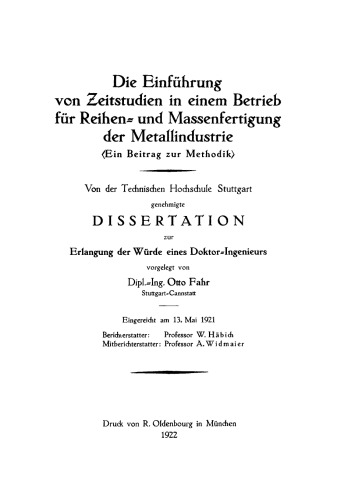 Die Einführung von Zeitstudien in einem Betrieb für Reihen- und Massenfertigung der Metallindustrie: (Ein Beitrag zur Methodik)
