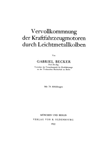 Vervollkommnung der Kraftfahrzeugmotoren durch Leichtmetallkolben