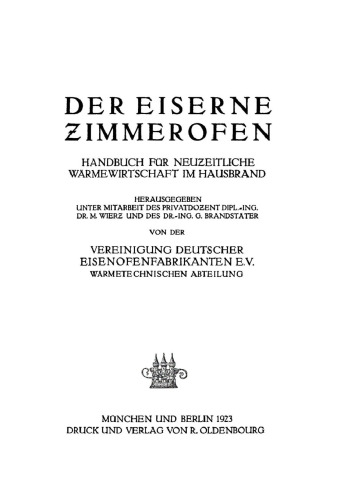 Der eiserne Zimmerofen: Handbuch für neuzeitliche Wärmewirtschaft im Hausbrand