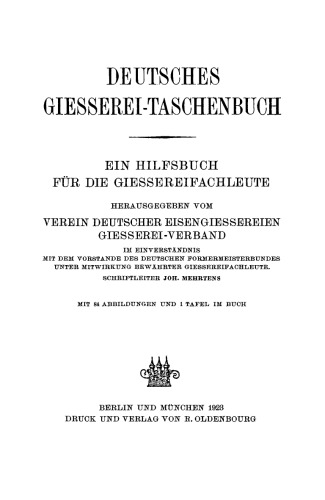 Deutsches Giesserei-Taschenbuch: Ein Hilfsbuch für die Giessereifachleute