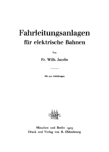 Fahrleitungsanlagen für elektrische Bahnen