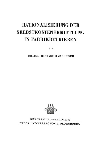 Rationalisierung der Selbstkostenermittlung in Fabrikbetrieben