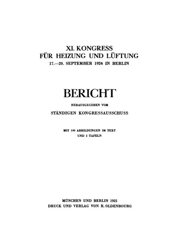 Bericht / Kongress für Heizung und Lüftung: XI. 17.–20. September 1924 in Berlin