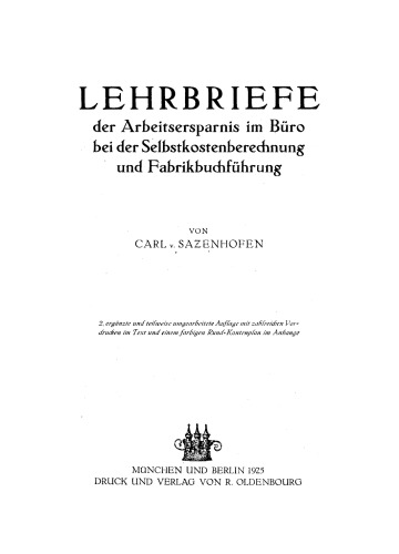 Lehrbriefe der Arbeitsersparnis im Büro bei der Selbstkostenberechnung und Fabrikbuchführung