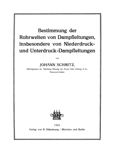 Bestimmung der Rohrweiten von Dampfleitungen, insbesondere von Niederdruck- und Unterdruck-Dampfleitungen