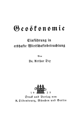 Geoökonomie: Einführung in erdhafte Wirtschaftsbetrachtung