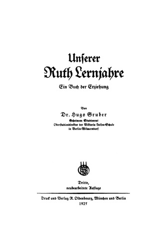 Unserer Ruth Lernjahre: Ein Buch der Erziehung