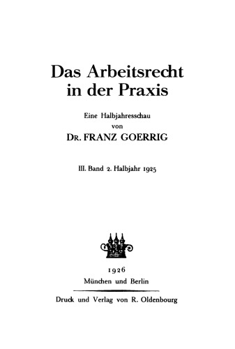 Das Arbeitsrecht in der Praxis: Band III 2. Halbjahr 1925