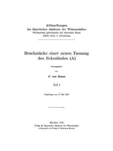 Bruchstücke einer neuen Fassung des Eckenliedes (A), I.