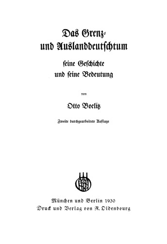 Das Grenz- und Auslanddeutschtum: Seine Geschichte und seine Bedeutung