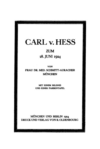 Carl v. Hess: Zum 28. Juni 1924