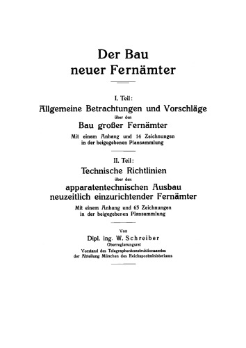 Der Bau neuer Fernämter: [Text]