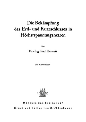 Die Bekämpfung des Erd- und Kurzschlusses in Höchstspannungsnetzen