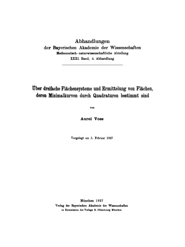 Über dreifache Flächensysteme und Ermittelung von Flächen, deren Minimalkurven durch Quadraturen bestimmt sind