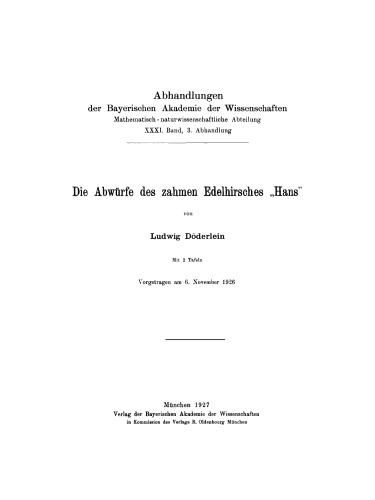 Die Abwürfe des zahmen Edelhirsches “Hans”