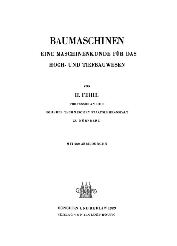 Baumaschinen: Eine Maschinenkunde für das Hoch- und Tiefbauwesen