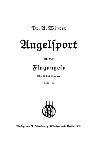Angelsport: Teil 3 Flugangeln