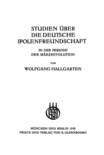 Studien über die deutsche Polenfreundschaft: In der Periode der Märzrevolution