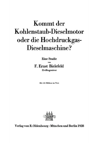 Kommt der Kohlenstaub-Dieselmotor oder die Hochdruckgas-Dieselmaschine?