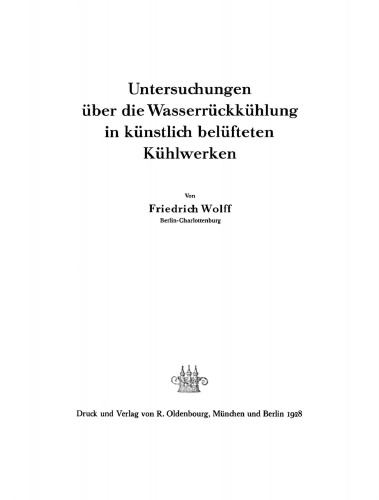 Untersuchungen über die Wasserrückkühlung in künstlich belüfteten Kühlwerken