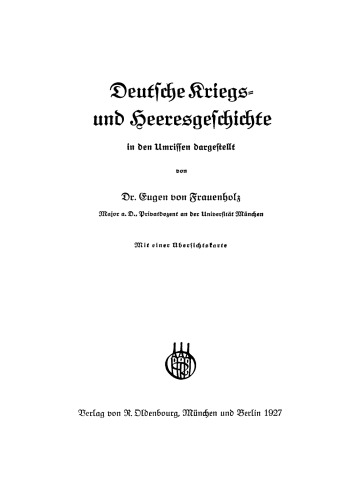 Deutsche Kriegs- und Heeresgeschichte: In den Umrissen dargestellt