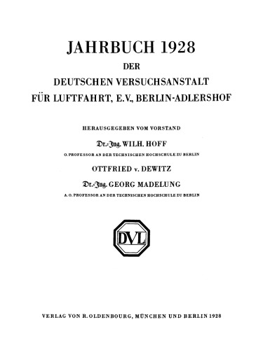 Jahrbuch 1928 der deutschen Versuchsanstalt für Luftfahrt, e.V., Berlin-Adlershof