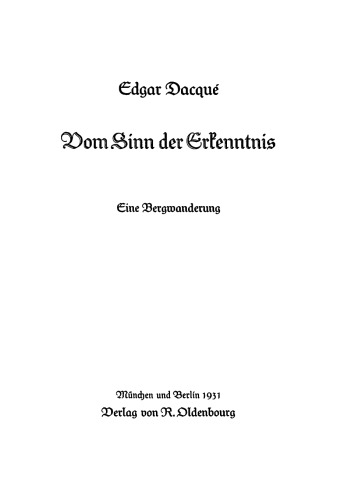 Vom Sinn der Erkenntnis: Eine Bergwanderung