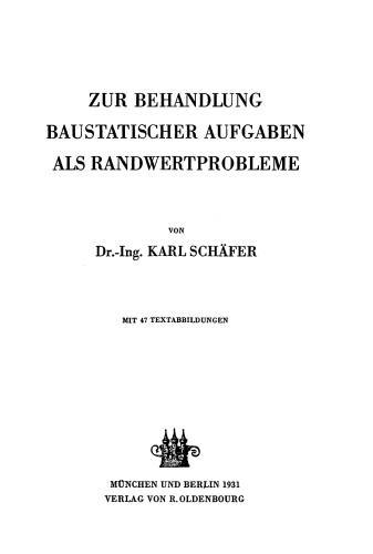 Zur Behandlung baustatischer Aufgaben als Randwertprobleme