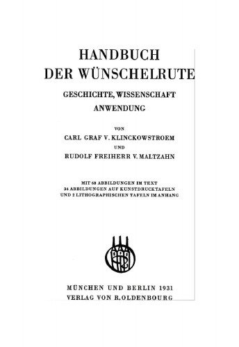 Handbuch der Wünschelrute: Geschichte, Wissenschaft, Anwendung