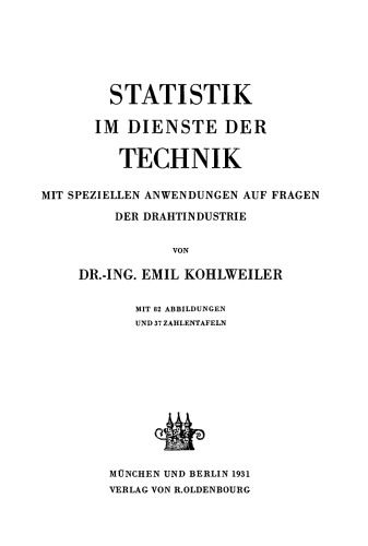 Statistik im Dienste der Technik: Mit speziellen Anwendungen auf Fragen der Drahtindustrie