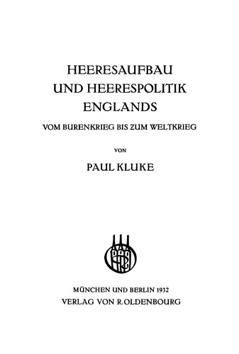 Heeresaufbau und Heerespolitik Englands: Vom Burenkrieg bis zum Weltkrieg