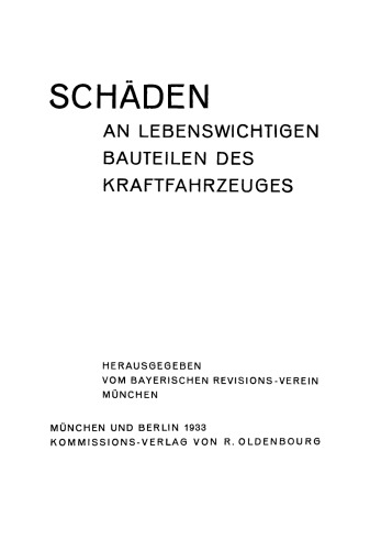 Schäden an lebenswichtigen Bauteilen des Kraftfahrzeuges