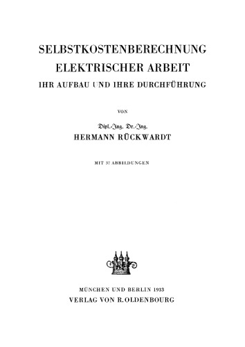 Selbstkostenberechnung elektrischer Arbeit: Ihr Aufbau und ihre Durchführung
