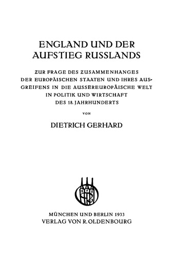 England und der Aufstieg Russlands: Zur Frage des Zusammenhanges der europäischen Staaten und ihres Ausgreifens in die Aussereuropäische Welt in Politik und Wirtschaft des 18. Jahrhunderts